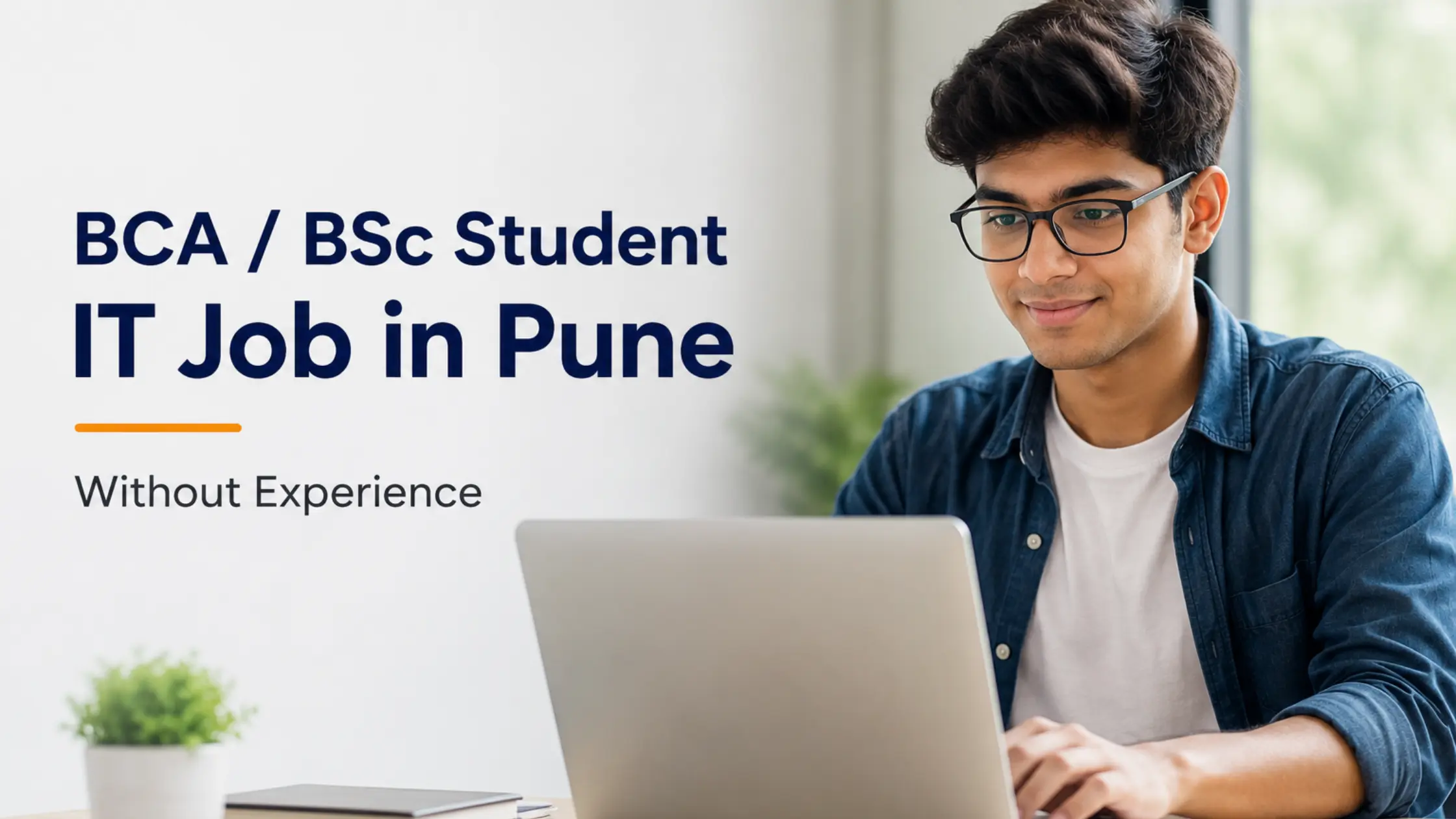 Can a BCA/BSc Student Get an IT Job in Pune Without Experience?