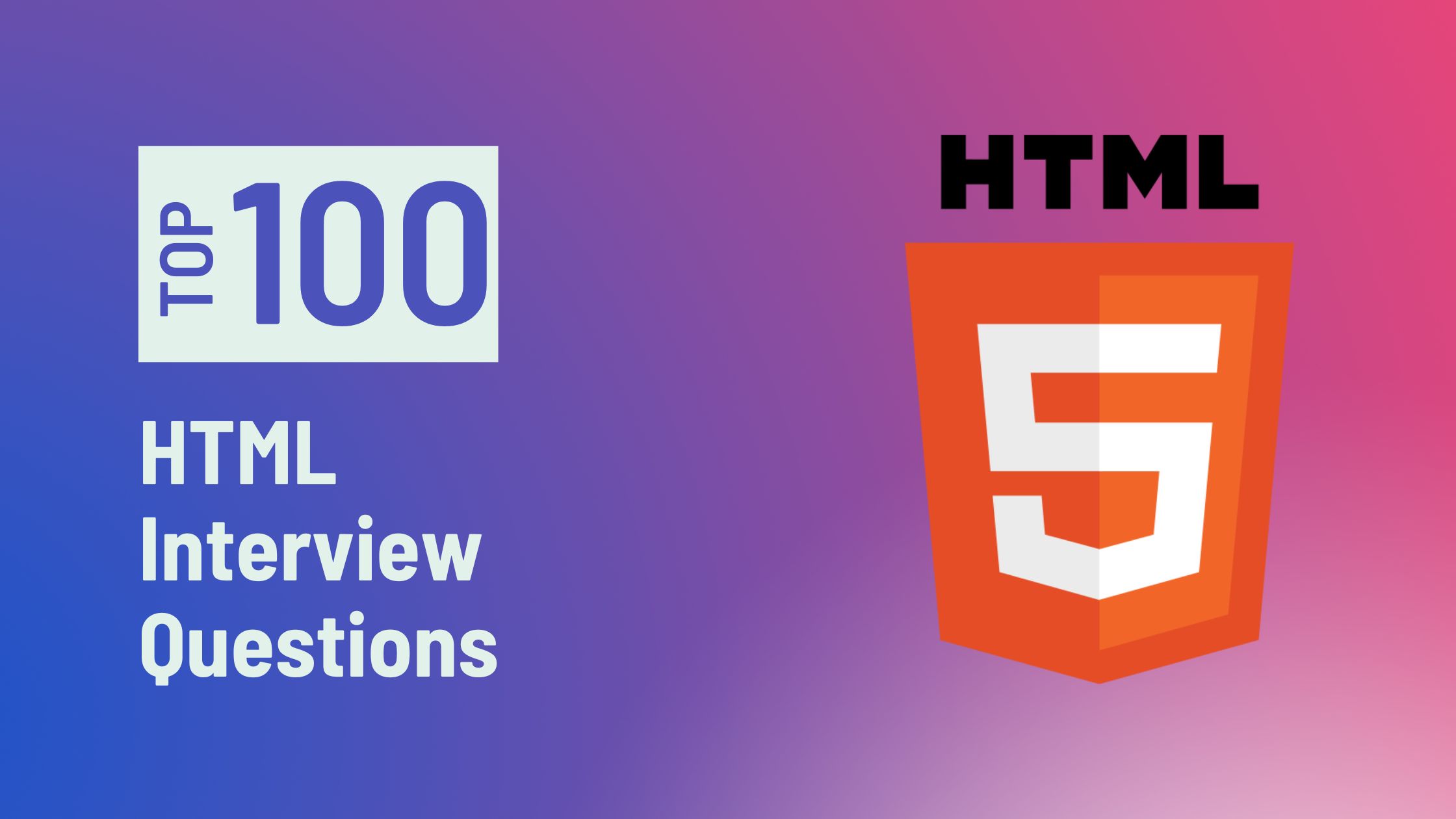 Top 100 HTML Interview Questions For Beginners - Wisdom Sprouts IT ...